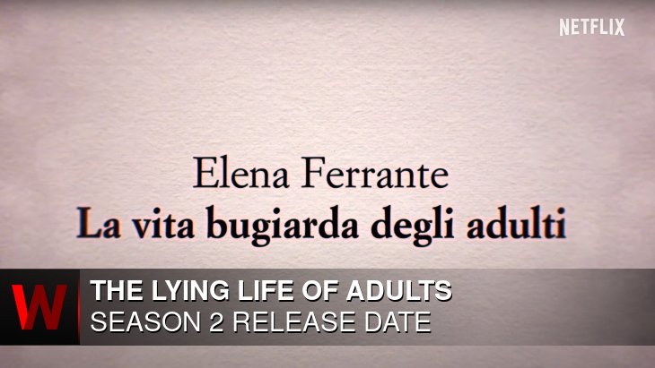 The Lying Life of Adults Season 2: Release date, Schedule, Rumors and Cast
