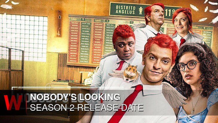 Nobody's Looking Season 2: Release date, Plot, Trailer and Spoilers