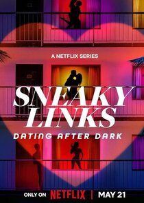 Sneaky Links: Dating After Dark 1x1 episode