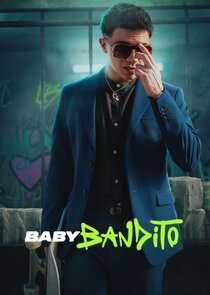 Baby Bandito 2x1 episode