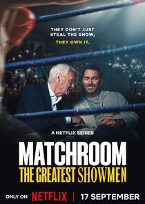 Matchroom: The Greatest Showmen 1x1 episode
