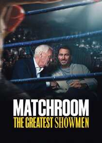 Matchroom: The Greatest Showmen 1x1 episode