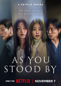 As You Stood By 1x1 episode