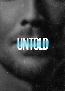 Untold 6x1 episode