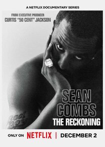 Sean Combs: The Reckoning 1x1 episode