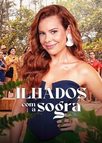 Ilhados com a Sogra 3x1 episode