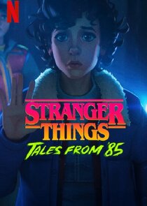 Stranger Things: Tales from '85 1x1 episode