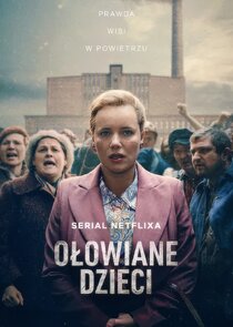 Ołowiane dzieci 1x1 episode