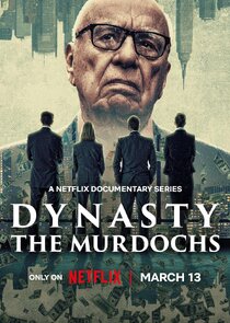 Dynasty: The Murdochs 1x1 episode