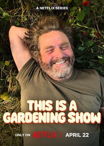 This Is A Gardening Show 1x1 episode