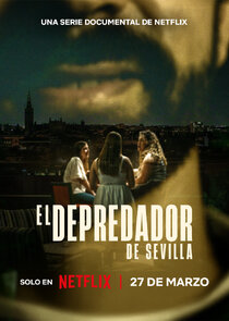 El depredador de Sevilla 1x1 episode