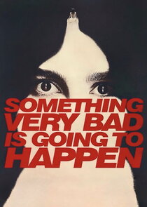 Something Very Bad is Going to Happen 1x1 episode