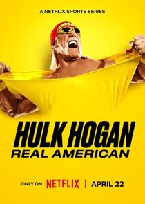 Hulk Hogan: Real American 1x1 episode
