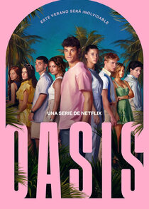 Oasis 1x1 episode
