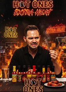 Hot Ones: Extra Heat 1x1 episode