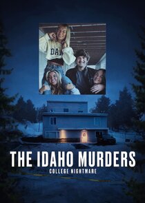 The Idaho Murders: College Nightmare 1x1 episode