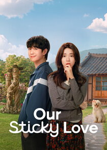 Our Sticky Love 1x1 episode