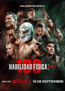 Habilidad física 100: México 1x1 episode