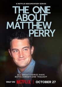 The One About Matthew Perry 1x1 episode