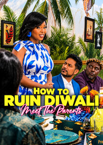 How to Ruin Diwali: Meet the Parents 1x1 episode
