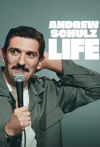 Andrew Schulz: LIFE