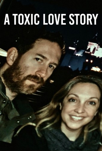 A Toxic Love Story