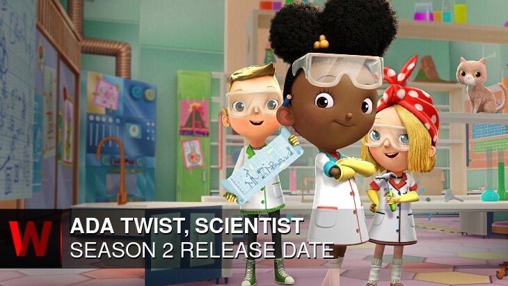 Ada Twist, Scientist Season 2: Release date, Rumors, Episodes Number and Spoilers