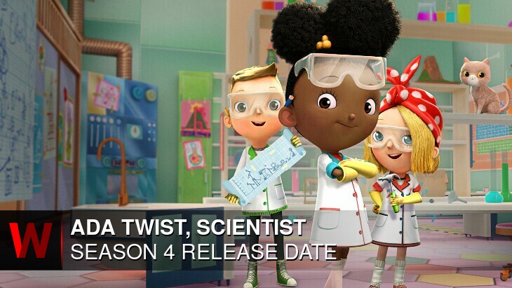 Ada Twist, Scientist Season 4: Release date, Rumors, Episodes Number and Spoilers