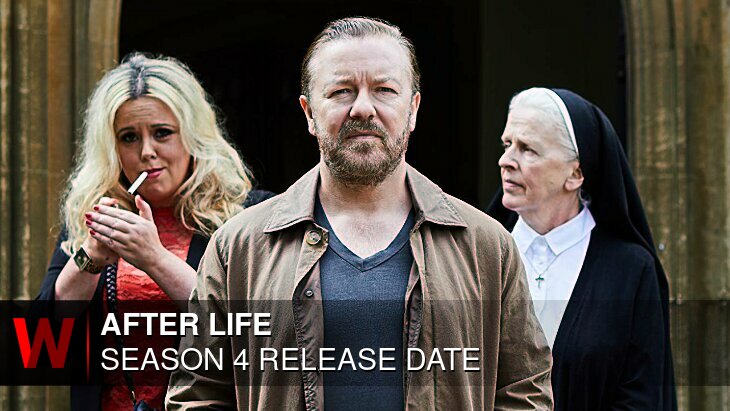 After Life Season 4: Premiere Date, Spoilers, Schedule and Cast