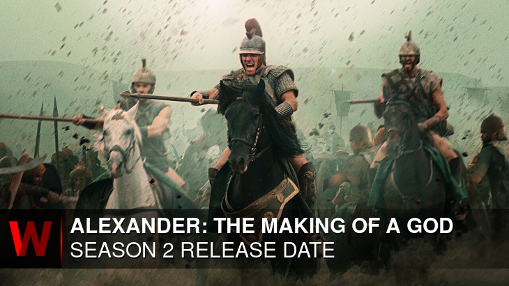 Alexander: The Making of a God Season 2: What We Know So Far