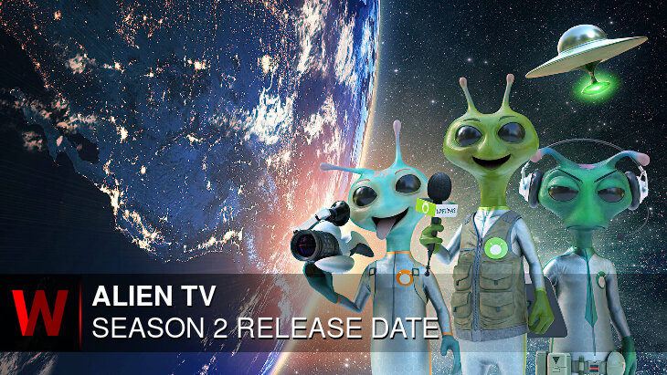 Alien TV Season 2: Premiere Date, Plot, Schedule and Episodes Number