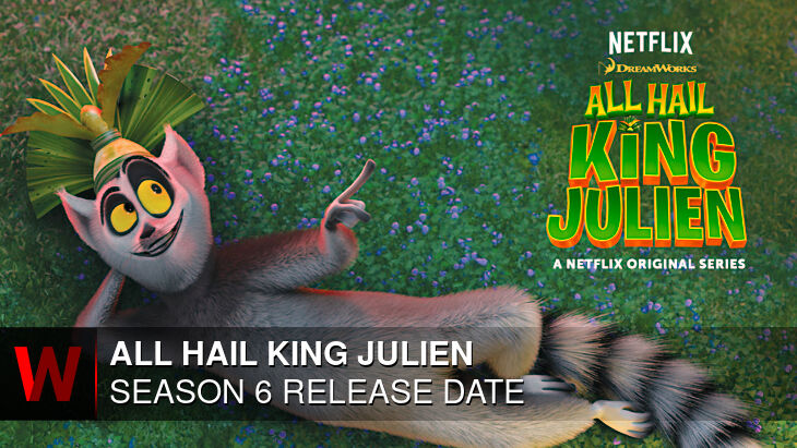 All Hail King Julien Season 6: Release date, Schedule, Cast and Plot