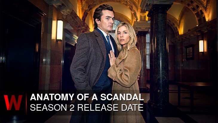 Netflix Anatomy of a Scandal Season 2: Release date, Plot, Schedule and Trailer
