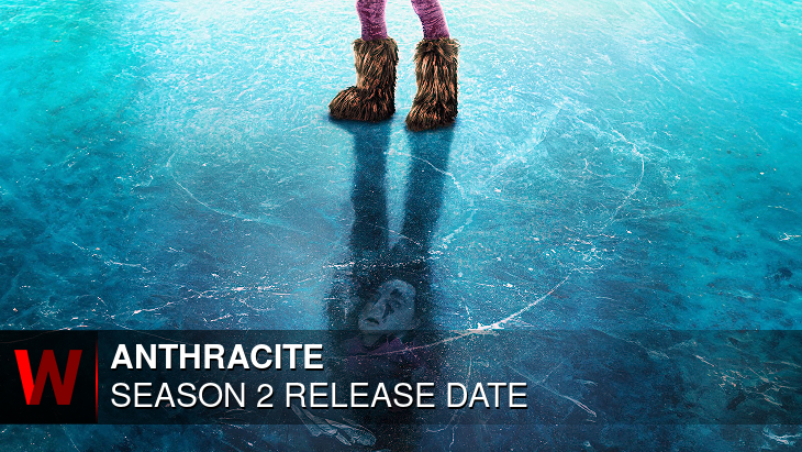 Anthracite Season 2: Release date, Spoilers, Rumors and Plot