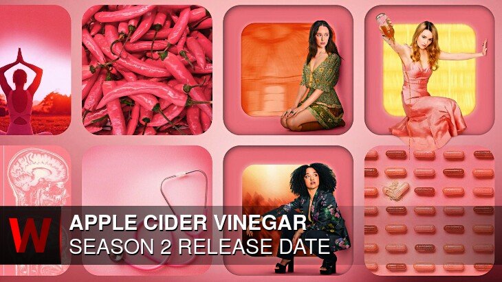 Apple Cider Vinegar Season 2: Release date, News, Plot and Schedule