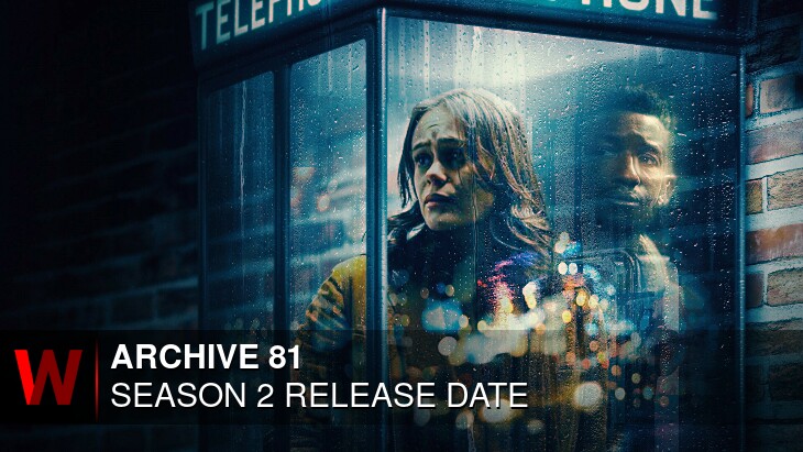 Archive 81 Season 2: Premiere Date, Schedule, Plot and Spoilers
