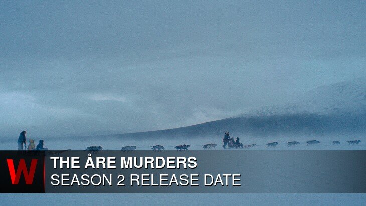 The Åre Murders Season 2: Release date, Rumors, Episodes Number and Spoilers