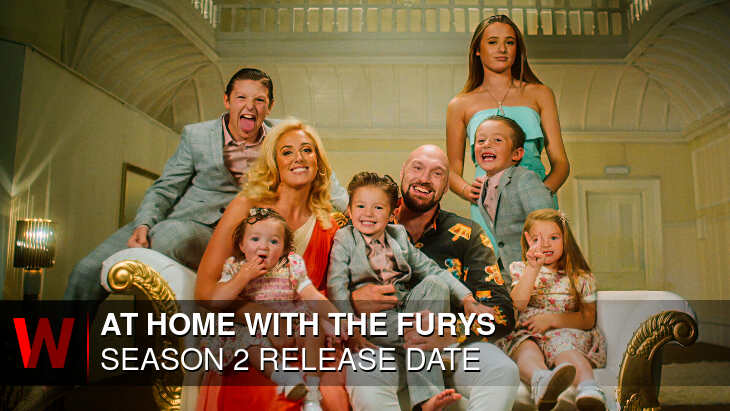 At Home with the Furys Season 2: Release date, Plot, Trailer and Episodes Number