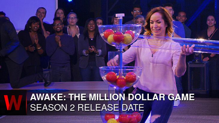 Awake: The Million Dollar Game Season 2: Premiere Date, Schedule, Cast and Rumors