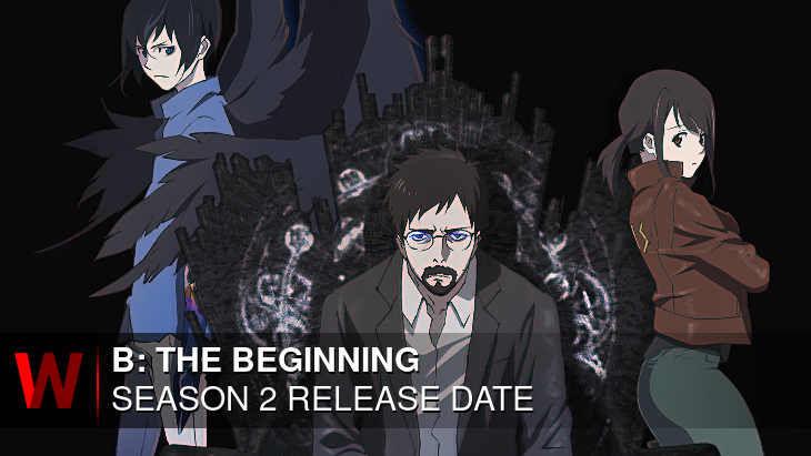Netflix B: The Beginning Season 2: Release date, News, Trailer and Spoilers