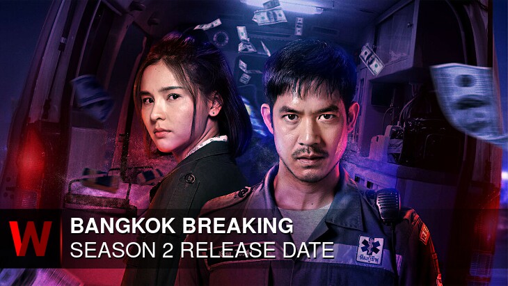 Bangkok Breaking Season 2: What We Know So Far