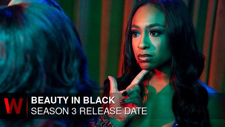 Beauty in Black Season 3: What We Know So Far