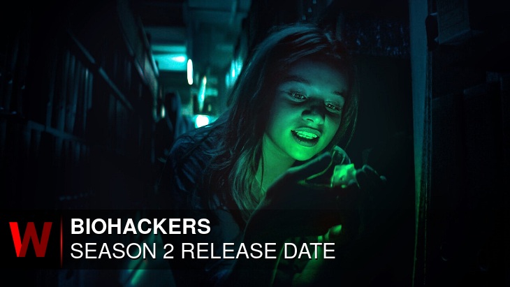 Netflix Biohackers Season 2: Premiere Date, Schedule, Episodes Number and Cast