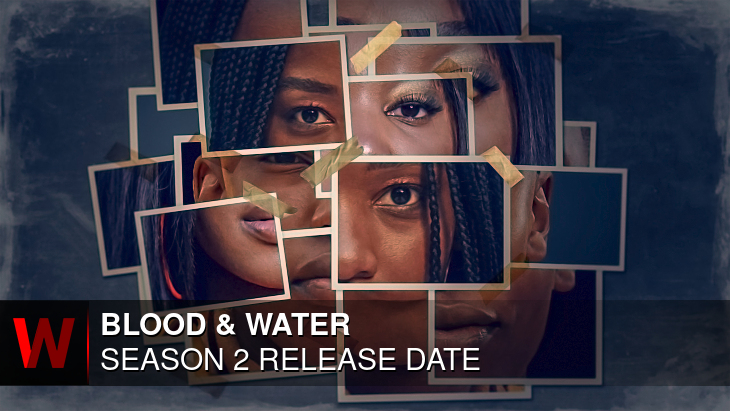 Blood & Water Season 2: Release date, Schedule, Spoilers and Trailer
