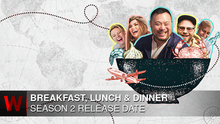 Breakfast, Lunch & Dinner Season 2: Release date, Trailer, Schedule and Plot