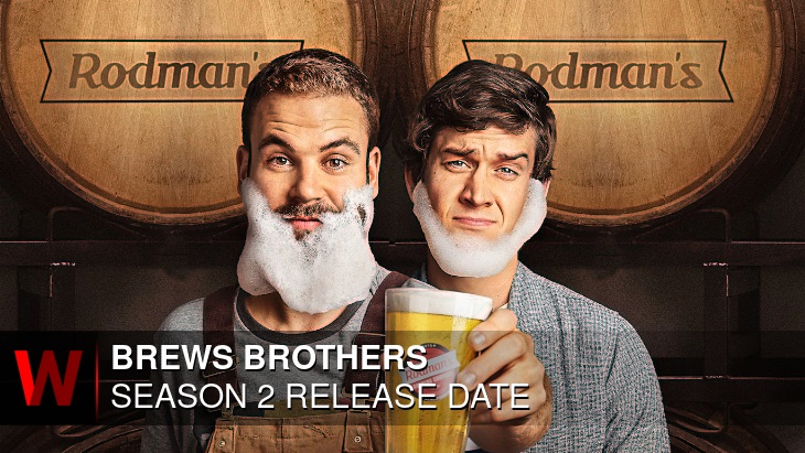 Brews Brothers Season 2: Premiere Date, Schedule, Plot and Spoilers