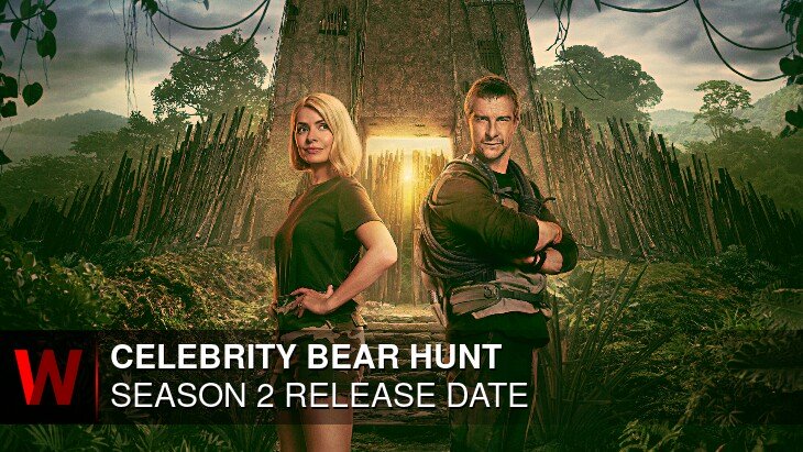 Celebrity Bear Hunt Season 2: Release date, Spoilers, Plot and Trailer