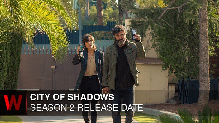 Netflix City of Shadows Season 2: Release date, Episodes Number, Cast and Plot