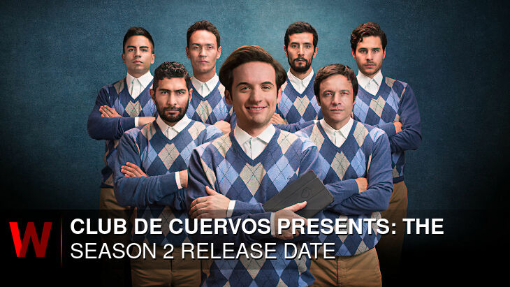 Club de Cuervos Presents: The Ballad of Hugo Sánchez Season 2: Release date, Trailer, Cast and Schedule