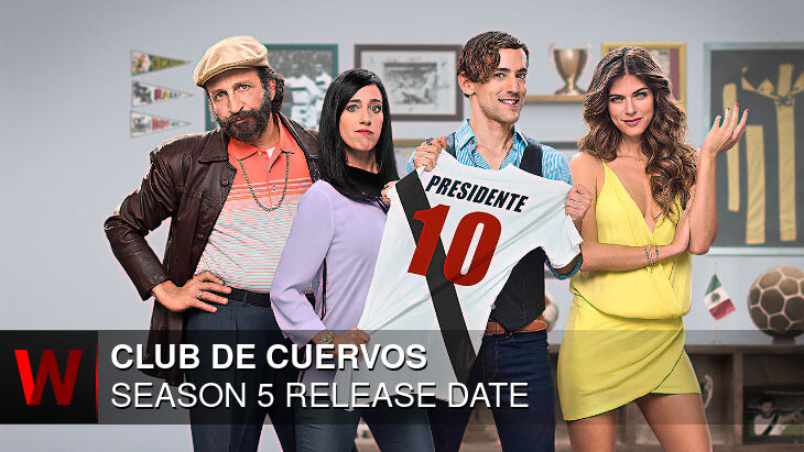 Club de Cuervos Season 5: Premiere Date, Plot, Rumors and Trailer